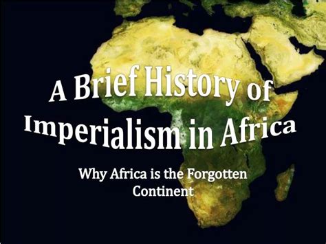 Ppt A Brief History Of Imperialism In Africa Powerpoint Presentation