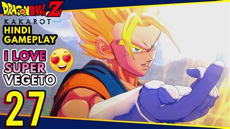 Super Vegeto Vs Super Buu Dragon Ball Z Kakarot Exclusive Hindi Gameplay 27 Youtube