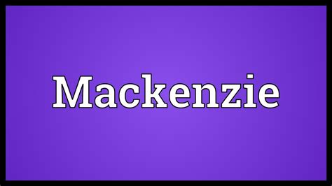 Mackenzie Name Meaning Hebrew Christoper