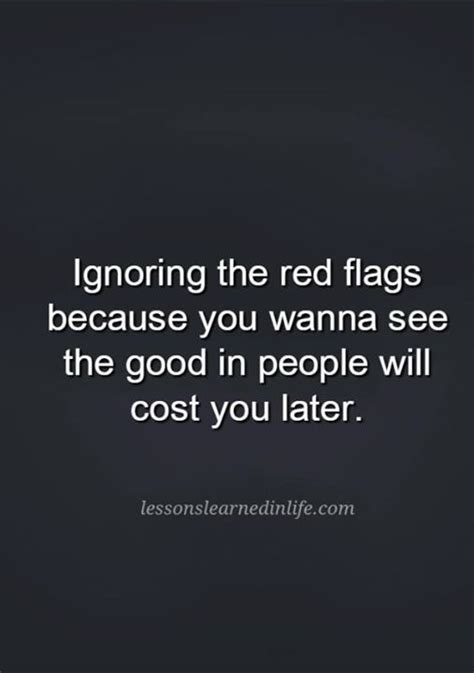 Dont Ignore The Red Flags Inspirational Quotes Encouragement Red