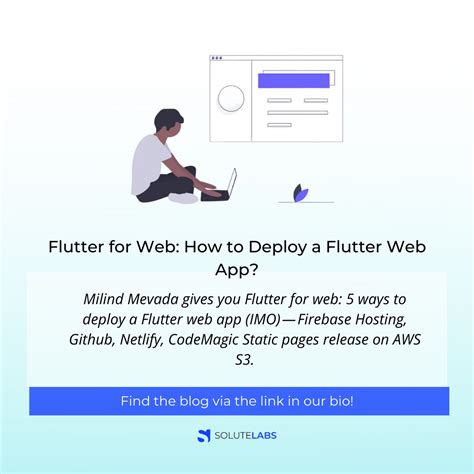 Milind Mevada Gives You Flutter For Web 5 Ways To Deploy A Flutter Web