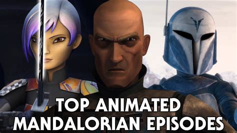 The Essential Mandalorian Episodes In The Clone Wars And Star Wars