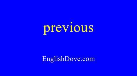 How To Pronounce Previous In American English Youtube