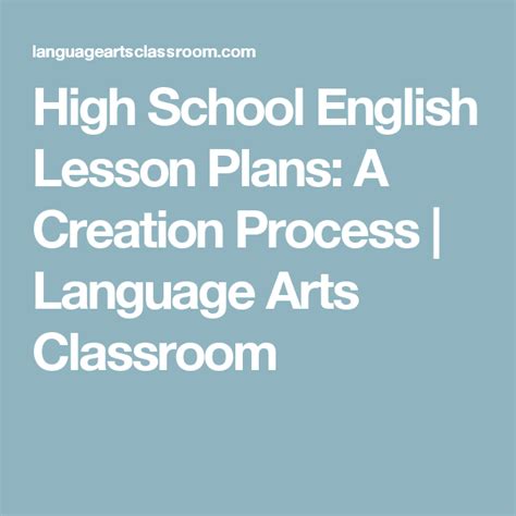 High School English Lesson Plans A Creation Process Language Arts