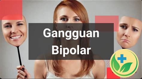 Apa Itu Gangguan Bipolar Tanda Dan Gejalanya Youtube