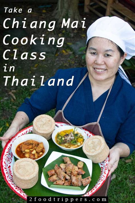 chiang mai cooking class culinary travel foodie travel travel food