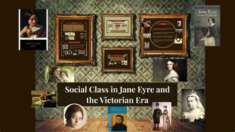 Social Class In Jane Eyre And The Victorian Era By Byron Luk