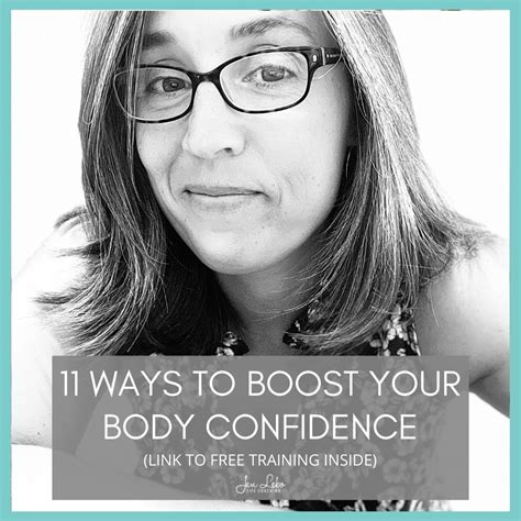 11 Ways To Boost Your Body Confidence Jennifer Lebo