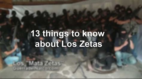 13 Things To Know About Los Zetas Drug Cartel