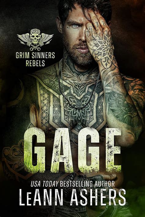 Gage Grim Sinners Rebels Book 1 Ebook Ashers Leann Kindle Store