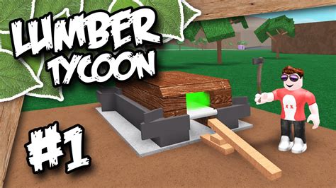 Lumber Tycoon 2 1 I Got Wood Roblox Lumber Tycoon Youtube
