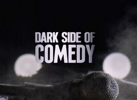 Dark Side Of Comedy Trailer Tv