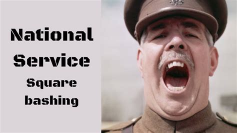 National Service Square Bashing And Other Pointless Pursuits Youtube