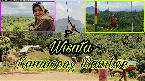 Wisata Kampoeng Bamboe Tandilang I Kampung Bambu Tandilang Barabai