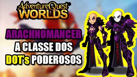 A Classe Esquecida Arachnomancer Aqw Youtube