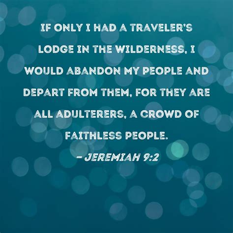 Jeremiah 92 If Only I Had A Travelers Lodge In The Wilderness I