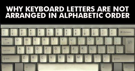 Keyboard keys were originally in alphabetical order, until people realized that common letter pairs such as th would cause typewriters to jam. Here's Why Keyboard Letters Are Not Arranged In ...