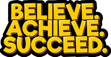 Believe Achieve Succeed 14946187 Vector Art At Vecteezy