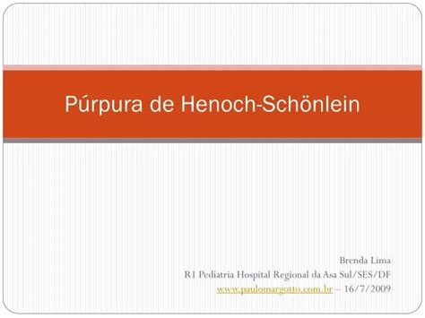 Ppt Púrpura De Henoch Schönlein Powerpoint Presentation Free