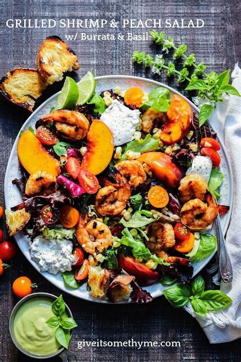 Grilled Shrimp And Peach Salad With Burrata And Basil Give It Some