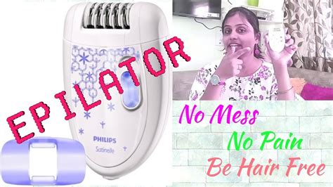Epilator Hair Removal How To Use Epilator Phillips Satinelle