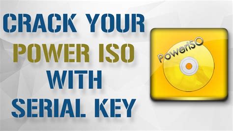 How To Crack Power Iso With Serial Key On Windows 7 Youtube