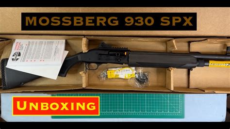 Unboxing The Mossberg 930 Spx Tactical Youtube
