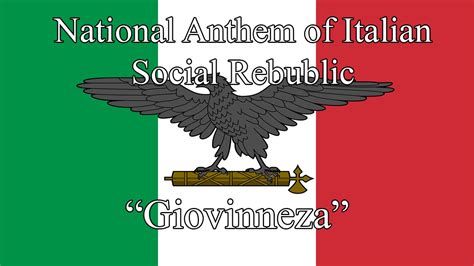 Il canto degli italiani (the song of the italians) is the italian national anthem. National Anthem of the Italian Social Rebublic "Giovinezza ...