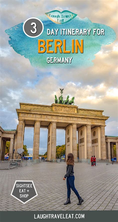 3 Days In Berlin The Ultimate Highlight Itinerary Laugh Travel Eat