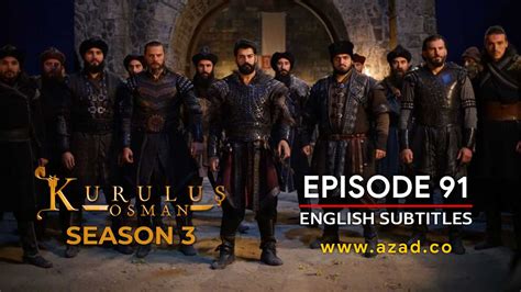 Kurulus Osman Episode 91 Season 3 With English Subtitles