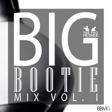 Stream Daniel Bourdages Listen To Big Bootie Mix In Order Playlist Online For Free On Soundcloud