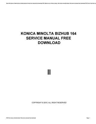 It is necessary to read and agree with the manufacturer's before using the software. Donwload Konika Bizhug 164 / Konica Minolta Bizhub 185 ...