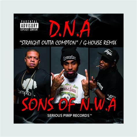 Straight Outta Compton Ep By D N A Sons Of N W A Spotify