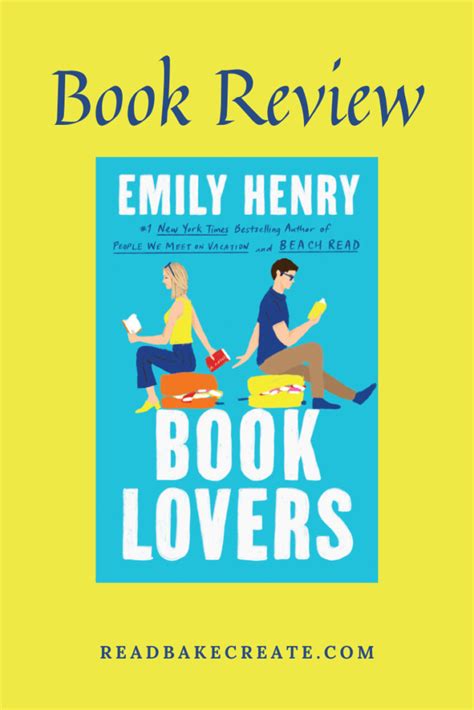 Book Lovers By Emily Henry Book Review Read Bake Create