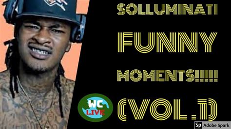 Solluminati Funny Moments Vol 1 Youtube