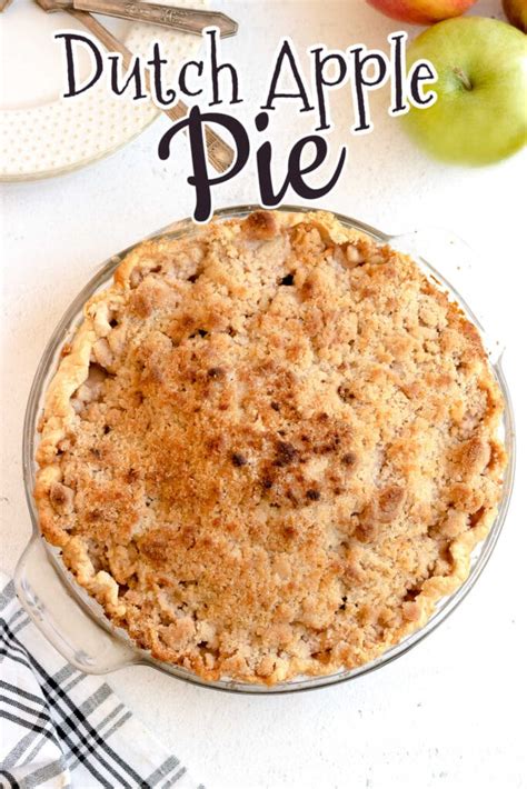 Grandma S Dutch Apple Pie Recipe With Crumble Topping Restless Chipotle