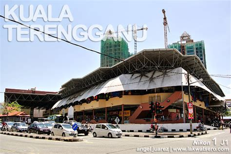 Stesen bas k.berang was merged with this page. Malaysia Travel Guide: Backpacking Kuala Terengganu ...