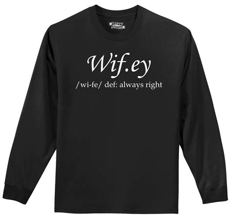 Wifey Always Right Funny Ls T Shirt Wife Valentines Day T Wedding Tee Z1 Ebay