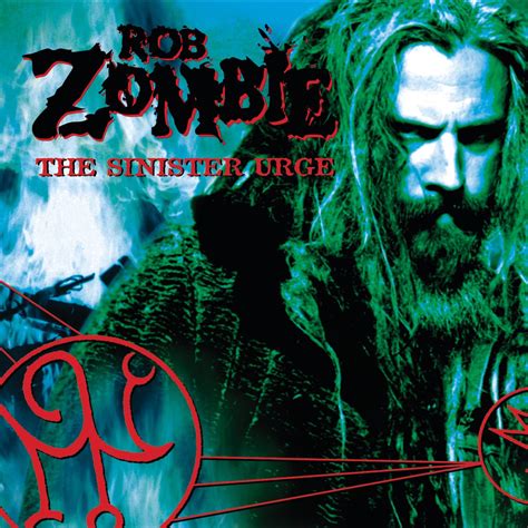 The Sinister Urge》 Rob Zombie的专辑 Apple Music