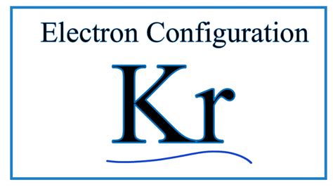 How To Write The Electron Configuration For Krypton Kr Youtube