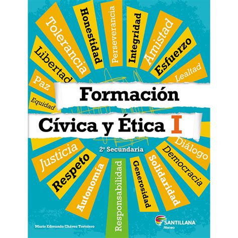 Libro completo de formación cívica y ética en digital, lecciones, exámenes, tareas. Formación Cívica y Ética 2 Ateneo Conaliteg Santillana