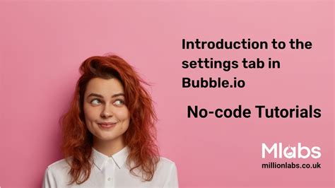Introduction To The Settings Tab In Bubble Io Youtube
