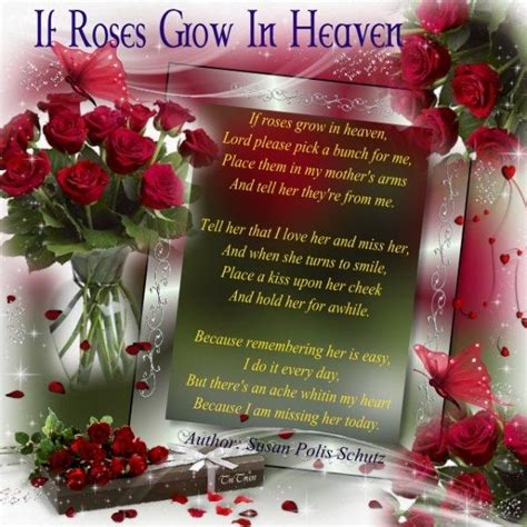 Mother Poems In Heaven Mother If Roses Grow In Heaven Online