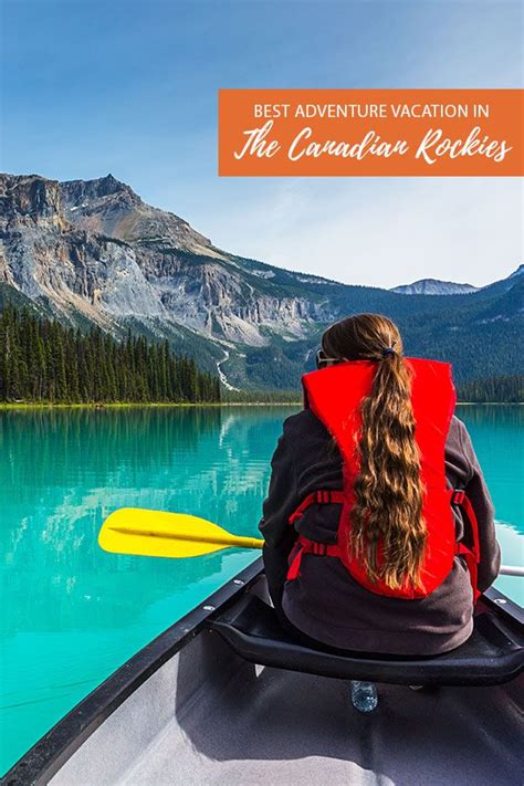 best canadian rockies adventure vacation adventure vacation adventure tours journey tour