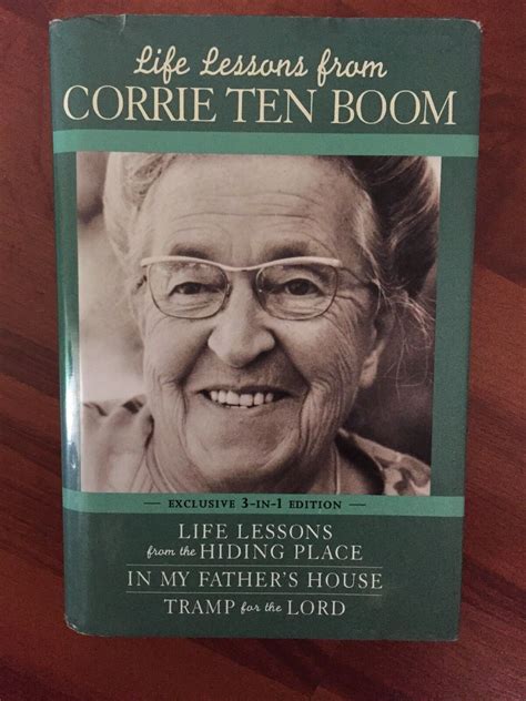 Life Lessons From Corrie Ten Boom Corrie Ten Boom Life Lessons Lesson