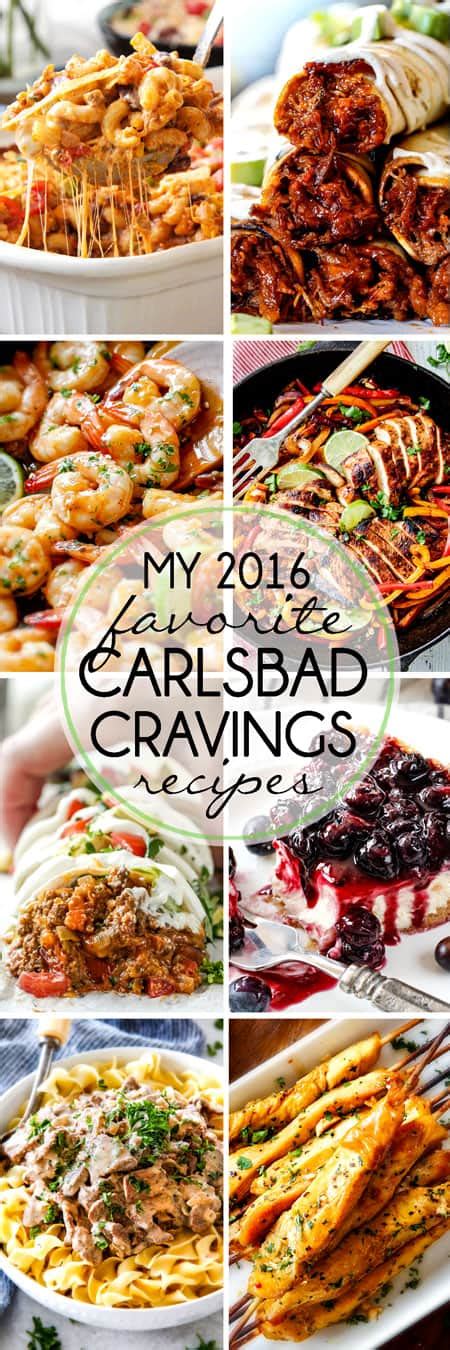 My Personal Favorite Recipes From 2016 Carlsbad Cravings