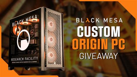 Win Origin Pc X Black Mesa Neuron Giveaway 2024