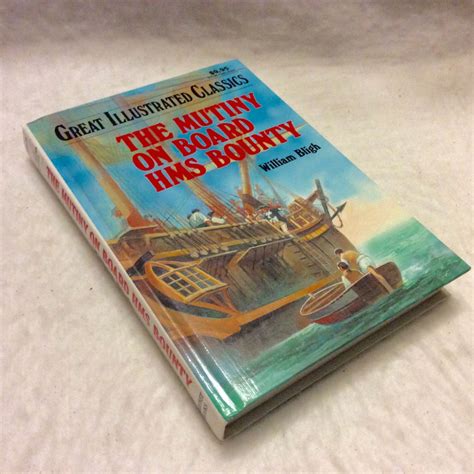 Mutiny On The Bounty William Bligh Great Illustrated Classics Etsy Mutiny William Bligh