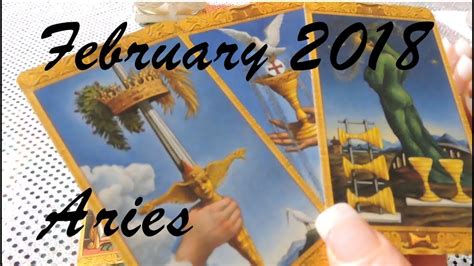 Aries Tarot Reading February 2018 Youtube