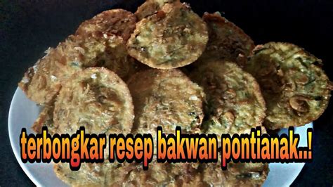 Resep Bakwan Pontianak Yang Lagi Viral77 Youtube